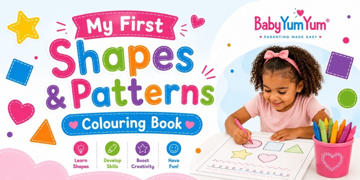 Learn Through Play with My First Shapes and Patterns Colouring Book