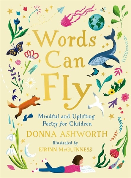 10 Children's Books to Spark Young Imaginations These School Holidays and Beyond 39 Words Can Fly by Donna Ashworth
